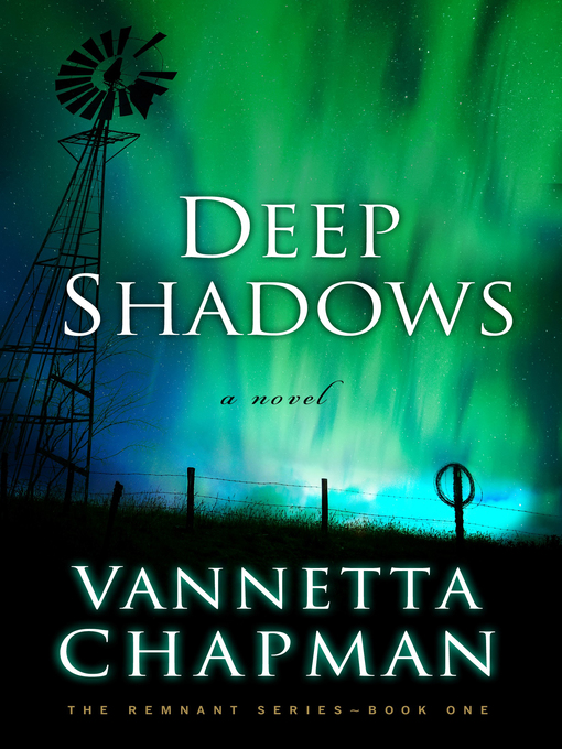 Title details for Deep Shadows by Vannetta Chapman - Available